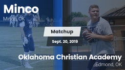 Matchup: Minco  vs. Oklahoma Christian Academy  2019