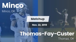 Matchup: Minco  vs. Thomas-Fay-Custer  2019