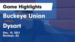 Buckeye Union  vs Dysart  Game Highlights - Dec. 15, 2021