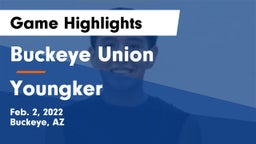 Buckeye Union  vs Youngker  Game Highlights - Feb. 2, 2022