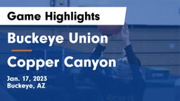 Buckeye Union  vs Copper Canyon  Game Highlights - Jan. 17, 2023