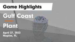Gulf Coast  vs Plant  Game Highlights - April 27, 2022