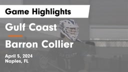 Gulf Coast  vs Barron Collier  Game Highlights - April 5, 2024