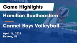 Hamilton Southeastern  vs Carmel Boys Volleyball Game Highlights - April 16, 2022