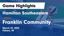 Hamilton Southeastern  vs Franklin Community  Game Highlights - March 22, 2022