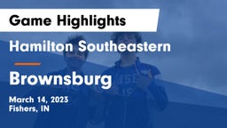 Hamilton Southeastern  vs Brownsburg  Game Highlights - March 14, 2023