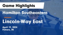 Hamilton Southeastern  vs Lincoln-Way East  Game Highlights - April 19, 2024