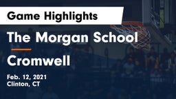 The Morgan School vs Cromwell  Game Highlights - Feb. 12, 2021