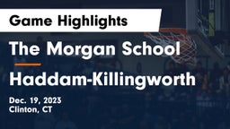 The Morgan School vs Haddam-Killingworth  Game Highlights - Dec. 19, 2023
