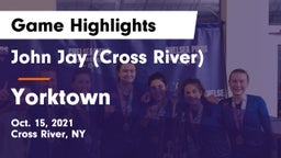 John Jay  (Cross River) vs Yorktown  Game Highlights - Oct. 15, 2021