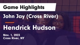 John Jay  (Cross River) vs Hendrick Hudson  Game Highlights - Nov. 1, 2023