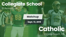 Matchup: Collegiate vs. Catholic  2019