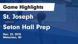 St. Joseph  vs Seton Hall Prep  Game Highlights - Dec. 22, 2018