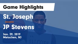 St. Joseph  vs JP Stevens  Game Highlights - Jan. 29, 2019