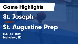 St. Joseph  vs St. Augustine Prep  Game Highlights - Feb. 28, 2019