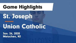 St. Joseph  vs Union Catholic  Game Highlights - Jan. 26, 2020