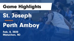 St. Joseph  vs Perth Amboy  Game Highlights - Feb. 8, 2020