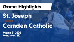 St. Joseph  vs Camden Catholic  Game Highlights - March 9, 2020