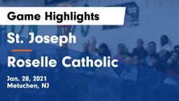 St. Joseph  vs Roselle Catholic Game Highlights - Jan. 28, 2021