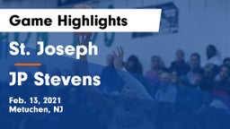 St. Joseph  vs JP Stevens  Game Highlights - Feb. 13, 2021