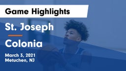 St. Joseph  vs Colonia  Game Highlights - March 3, 2021