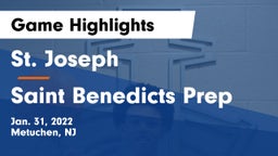 St. Joseph  vs Saint Benedicts Prep Game Highlights - Jan. 31, 2022