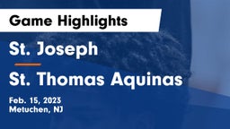 St. Joseph  vs St. Thomas Aquinas Game Highlights - Feb. 15, 2023