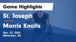 St. Joseph  vs Morris Knolls  Game Highlights - Dec. 27, 2023