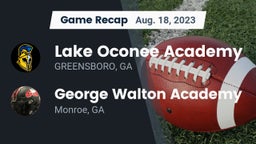 Recap: Lake Oconee Academy vs. George Walton Academy  2023