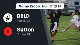 Recap: BRLD vs. Sutton  2019