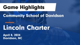 Community School of Davidson vs Lincoln Charter Game Highlights - April 8, 2024