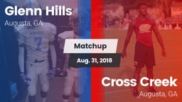 Matchup: Glenn Hills High vs. Cross Creek  2018