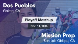 Matchup: Dos Pueblos High vs. Mission Prep 2016