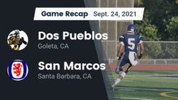 Recap: Dos Pueblos  vs. San Marcos  2021