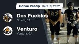 Recap: Dos Pueblos  vs. Ventura  2022