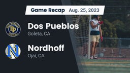 Recap: Dos Pueblos  vs. Nordhoff  2023