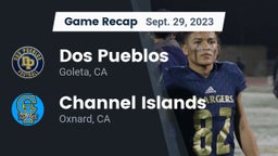 Recap: Dos Pueblos  vs. Channel Islands  2023
