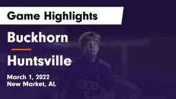 Buckhorn  vs Huntsville  Game Highlights - March 1, 2022