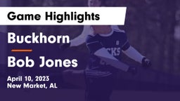 Buckhorn  vs Bob Jones  Game Highlights - April 10, 2023
