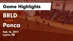 BRLD vs Ponca  Game Highlights - Feb 16, 2017