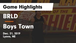 BRLD vs Boys Town  Game Highlights - Dec. 21, 2019