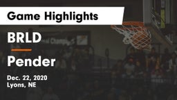BRLD vs Pender  Game Highlights - Dec. 22, 2020