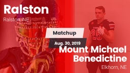 Matchup: Ralston  vs. Mount Michael Benedictine 2019