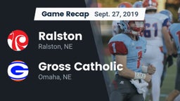 Recap: Ralston  vs. Gross Catholic  2019