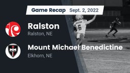 Recap: Ralston  vs. Mount Michael Benedictine 2022