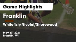 Franklin  vs Whitefish/Nicolet/Shorewood Game Highlights - May 13, 2021