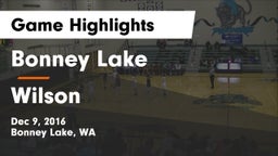 Bonney Lake  vs Wilson  Game Highlights - Dec 9, 2016