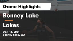 Bonney Lake  vs Lakes Game Highlights - Dec. 14, 2021