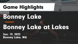 Bonney Lake  vs Bonney Lake at Lakes Game Highlights - Jan. 19, 2022