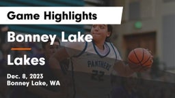 Bonney Lake  vs Lakes  Game Highlights - Dec. 8, 2023
